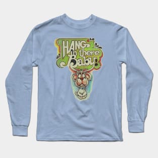 Hang In There, Baby 1974 Long Sleeve T-Shirt